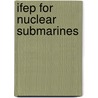 Ifep for Nuclear Submarines door Imran Khan