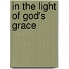 In the Light of God's Grace door Leny Grace Acosta