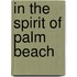 In the Spirit of Palm Beach