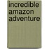 Incredible Amazon Adventure