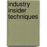 Industry Insider Techniques by Louise Cutting