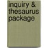 Inquiry & Thesaurus Package
