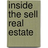 Inside the Sell Real Estate door Hans Wydler