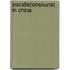 Installationskunst in China