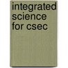 Integrated Science For Csec by Lawrie Ryan