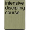 Intensive Discipling Course by Vinnie Carafano