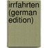 Irrfahrten (German Edition)