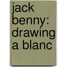 Jack Benny: Drawing A Blanc door Jack Benny