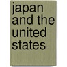 Japan and the United States door Earl Conteh-Morgan