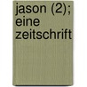 Jason (2); Eine Zeitschrift door B. Cher Group