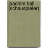 Joachim Hall (Schauspieler) by Jesse Russell