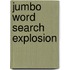 Jumbo Word Search Explosion