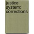Justice System: Corrections