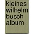 Kleines Wilhelm Busch Album