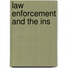 Law Enforcement And The Ins door George Weissinger