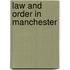 Law and Order in Manchester