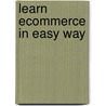 Learn Ecommerce in Easy Way by Riaz Ahamed