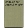 Lehrbuch der Organotherapie by Julius Wagner-Jauregg