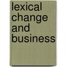 Lexical Change and Business by Valerii Polkovsky