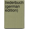 Liederbuch (German Edition) by Roquette Otto