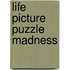 Life Picture Puzzle Madness