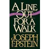 Line Out for a Walk (Paper) door Mr Joseph Epstein