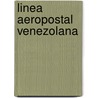 Linea Aeropostal Venezolana door Jesse Russell