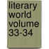 Literary World Volume 33-34