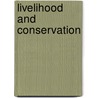 Livelihood and Conservation by Mbunya Francis Nkemnyi