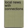 Local News with Connections door Gary Soto