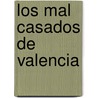 Los Mal Casados de Valencia door Guillen de Castro