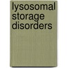 Lysosomal Storage Disorders door Atul Mehta