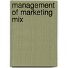 Management Of Marketing Mix door Gebeyaw Tadesse