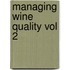 Managing Wine Quality Vol 2