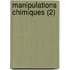 Manipulations Chimiques (2)