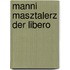 Manni Masztalerz der Libero
