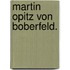 Martin Opitz von Boberfeld.