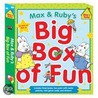 Max & Ruby's Big Box of Fun door Unknown