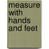 Measure with Hands and Feet
