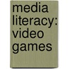 Media Literacy: Video Games door Peyton Paxson