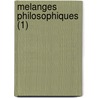 Melanges Philosophiques (1) door Livres Groupe