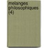 Melanges Philosophiques (4)