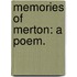 Memories of Merton: a poem.