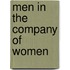 Men in the Company of Women