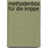 Methodenbox für die Krippe door Antje Bostelmann