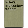 Miller's Mid-Century Modern door Judith Miller