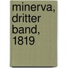 Minerva, Dritter Band, 1819 by Unknown