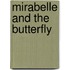 Mirabelle and the Butterfly
