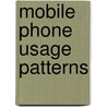 Mobile Phone Usage Patterns door Rabiu Asante