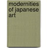 Modernities of Japanese Art door John Clark
